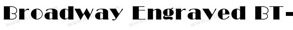 Broadway Engraved BT字体转换